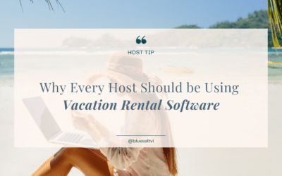Unlock Your Vacation Rental’s Full Potential: Why Every Host Needs Vacation Rental Software