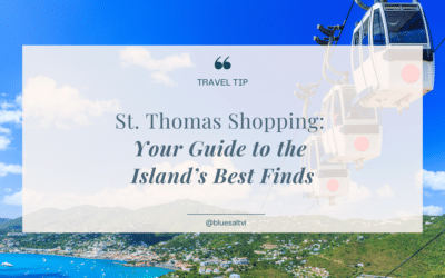 St. Thomas Shopping: Your Guide to the Island’s Best Finds
