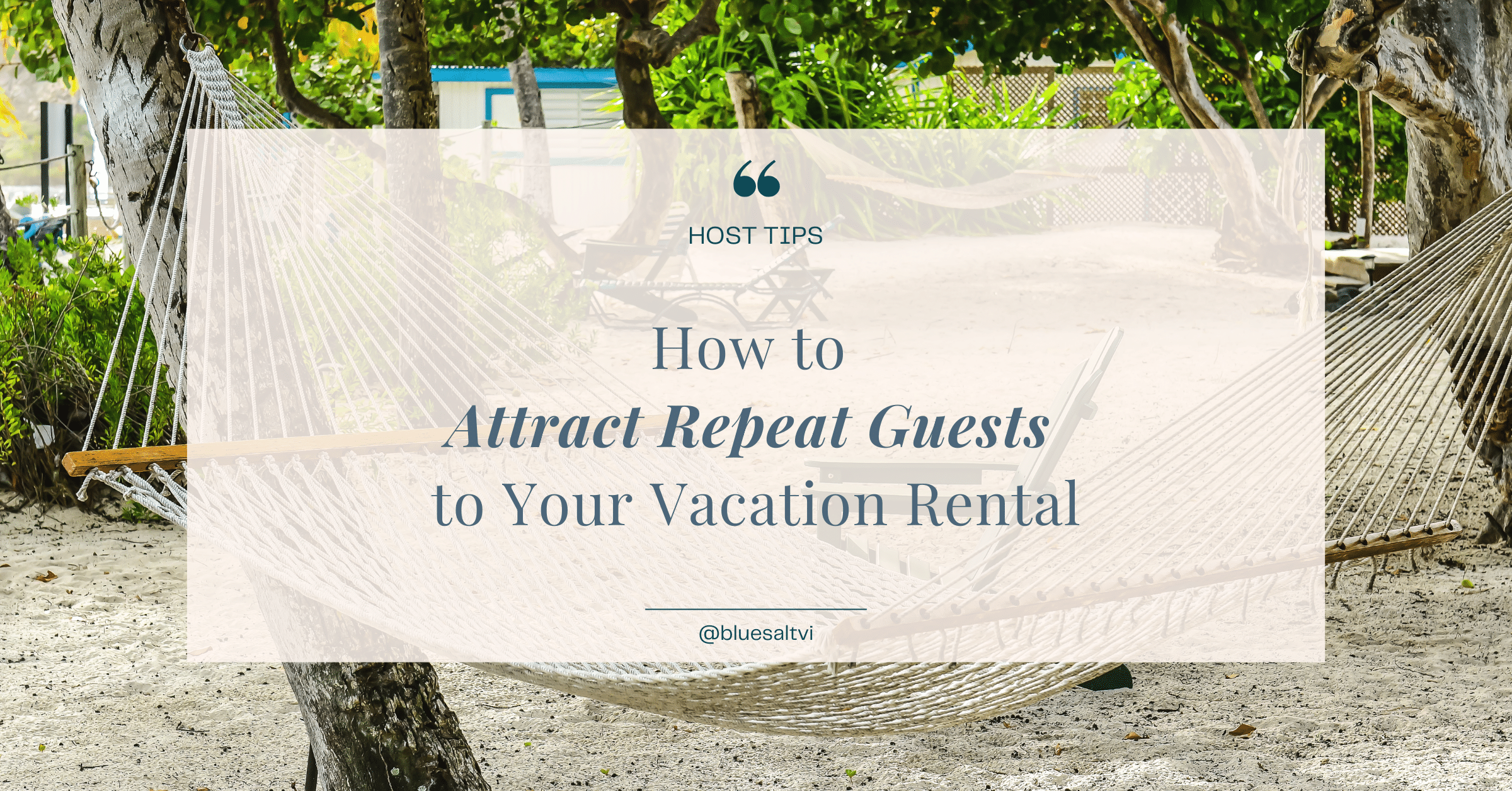 attracting repeat guests