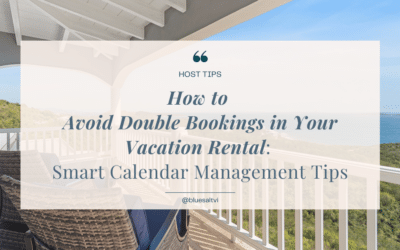 How to Avoid Double Bookings in Your Vacation Rental: Smart Calendar Management Tips