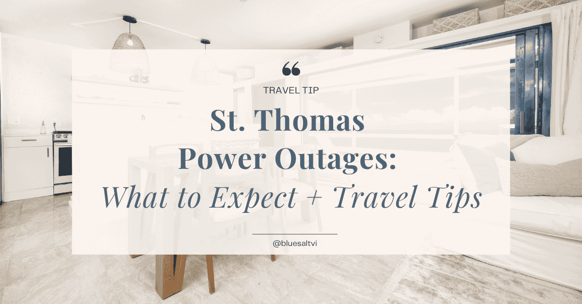 St. Thomas Power Outages: What to Expect and How to Prepare (USVI Travel Tips) Planning a trip to St. Thomas? Here’s what you need to know about St. Thomas power outages, how often they happen, and simple USVI travel tips to stay prepared and keep your vacation stress-free.