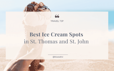 Best Ice Cream Spots in St. Thomas and St. John